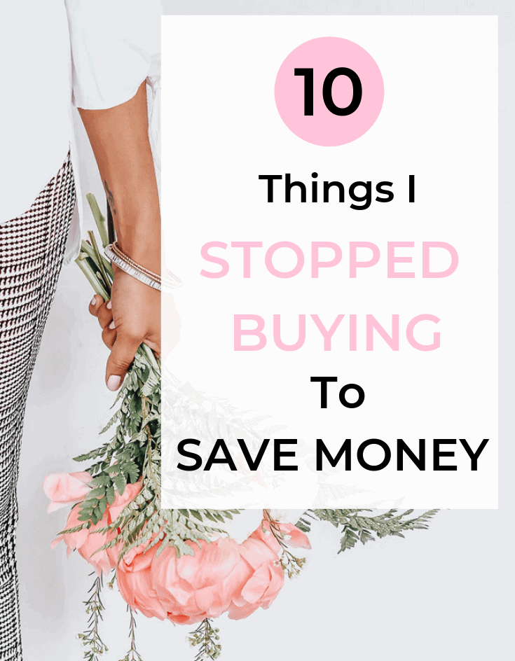 20 Things To Stop Buying To Save Money